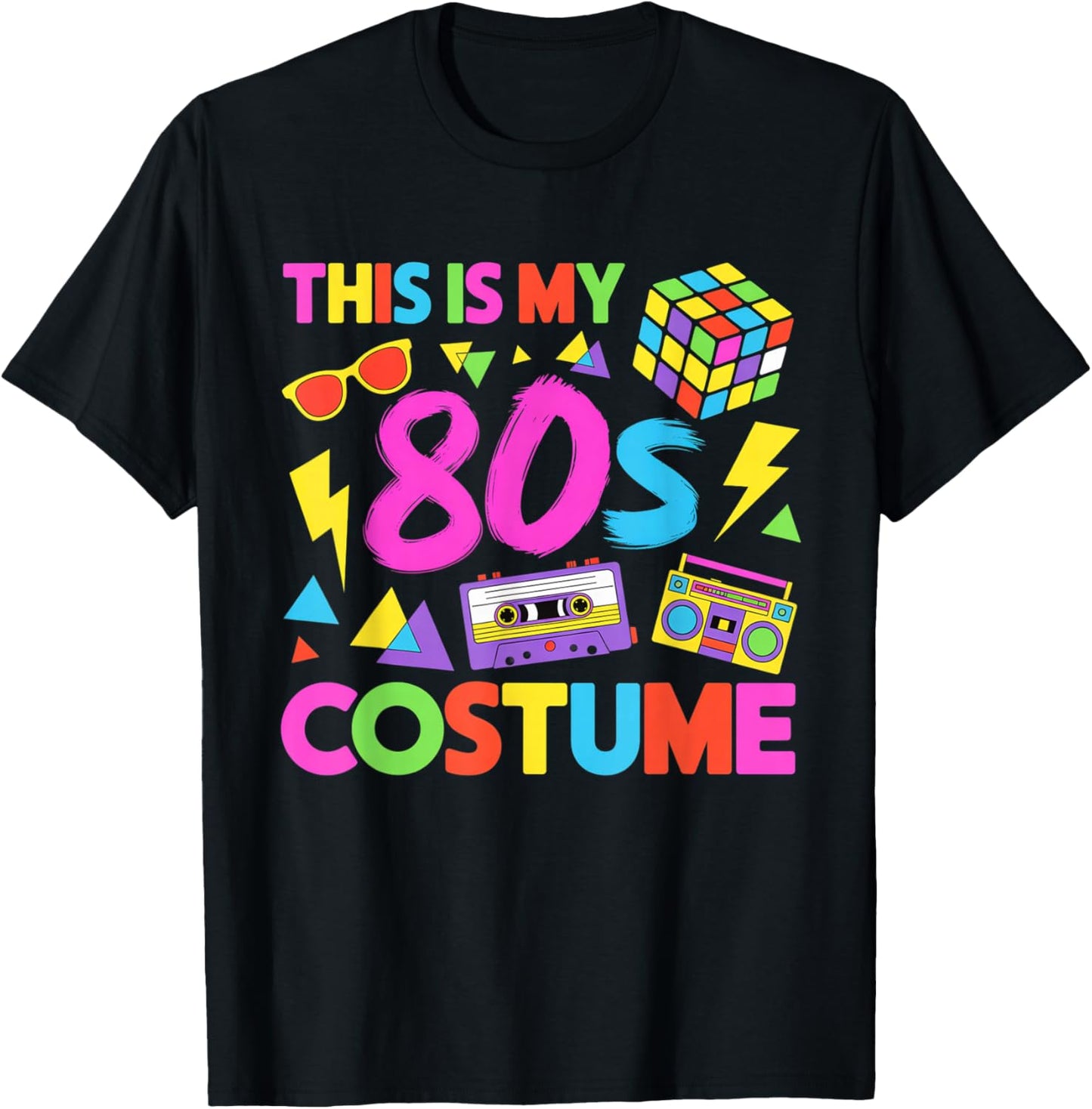 This is My 80s Funny 1980s Party 80's Costume Men Women T-Shirt - T-Shirt | Black