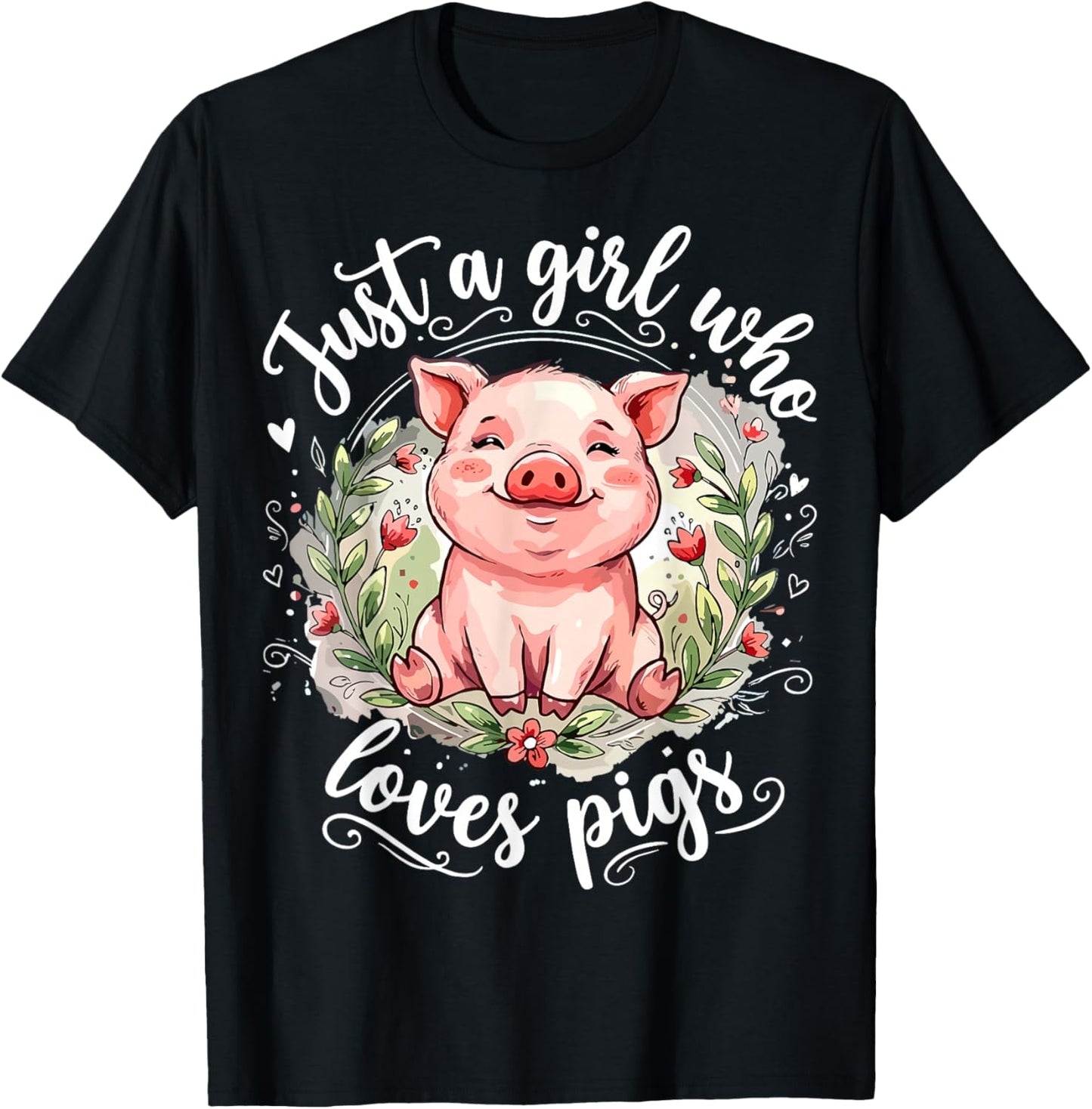 Pig Cute Just a Girl Who Loves Pigs T-Shirt - T-Shirt | Black
