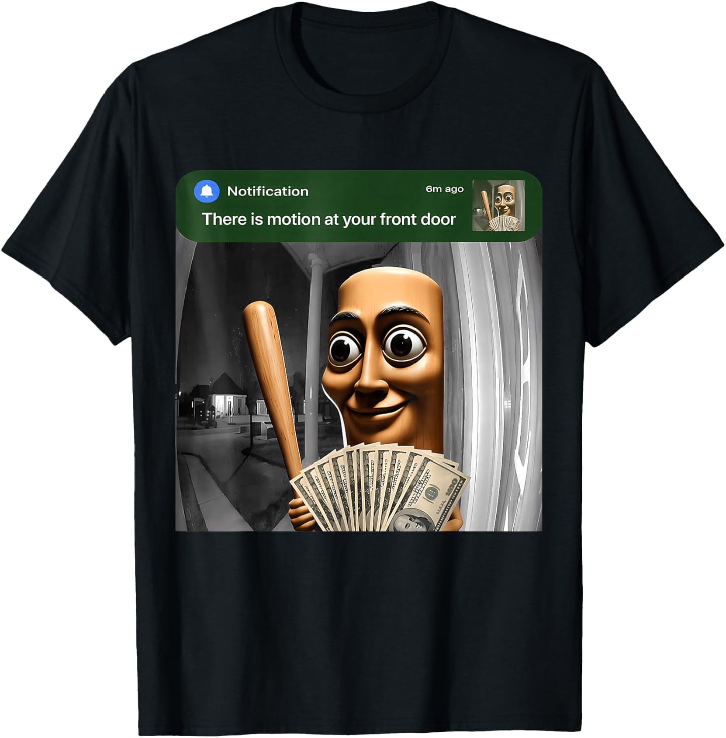 There is Motion At Your Front Door Tung Tung Tung Sahur Meme T-Shirt - T-Shirt | Black