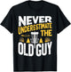 Never Underestimate The Old Guy Funny Disc Golf Frisbee T-Shirt - T-Shirt | Black