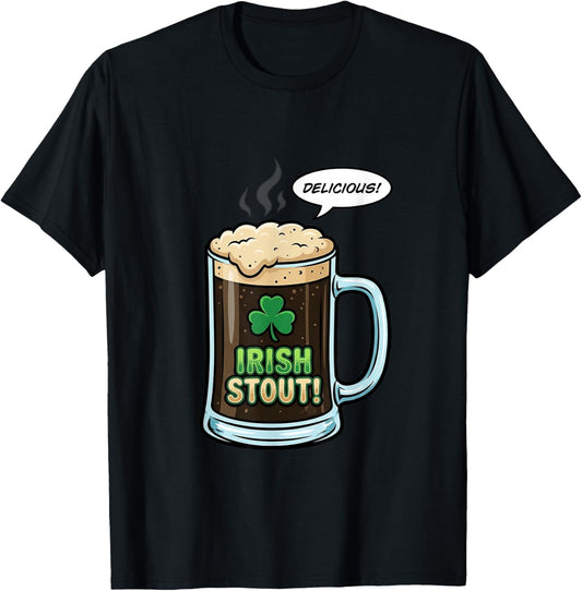 Irish Stout Delicious - Funny St. Patrick’s Day Beer Mug T-Shirt - T-Shirt | Black