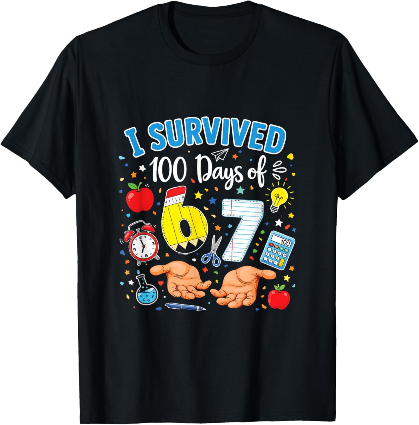 I Survived 100 Days of 67 100th Day of School Kids T-Shirt - T-Shirt | Black