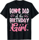 Bonus Dad of The Birthday Girl Pink Coquette Bow Family T-Shirt - T-Shirt | Black
