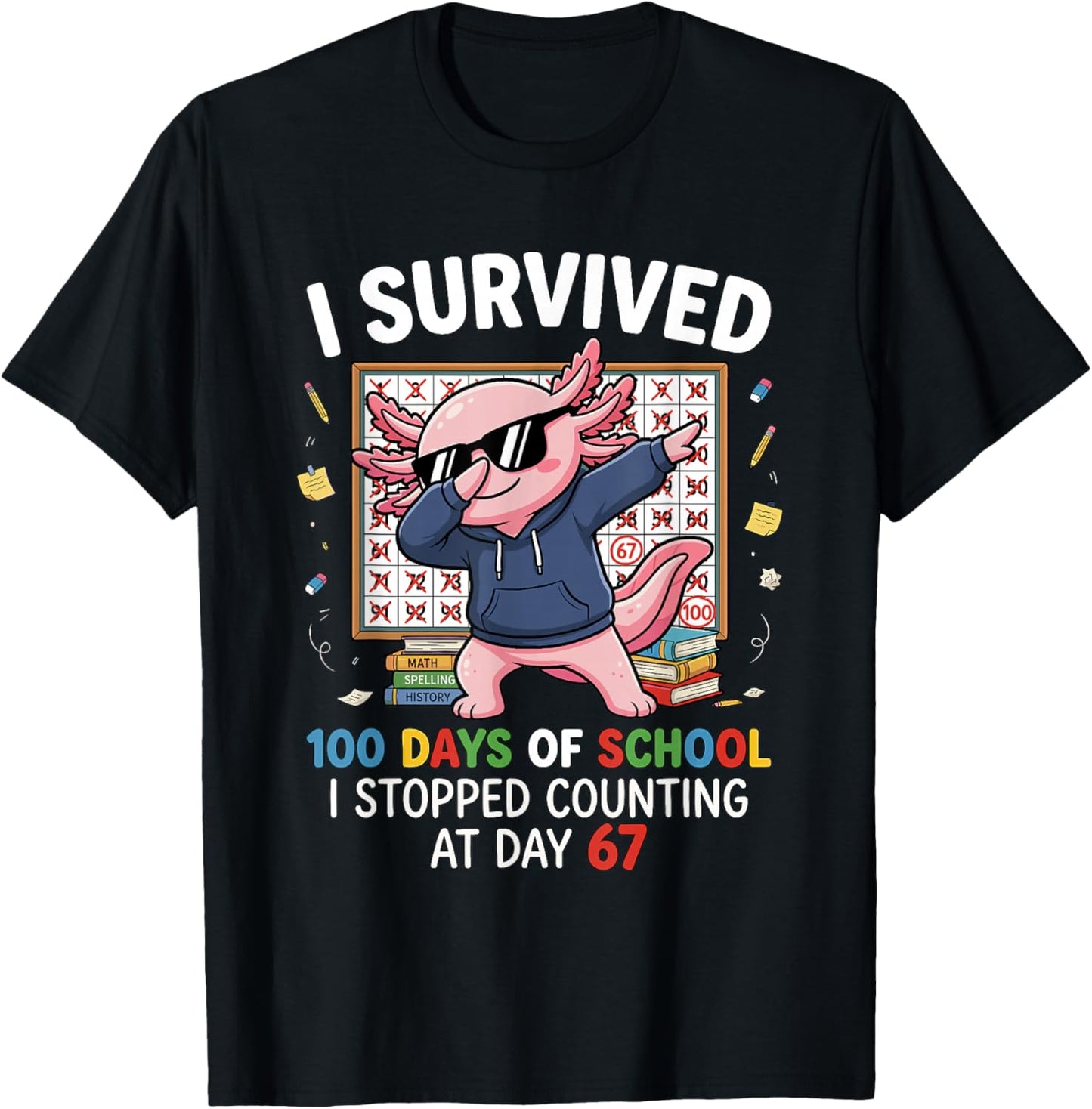 I Survived 100 Days of School 67 Dabbing Axolotl Student T-Shirt - T-Shirt | Black