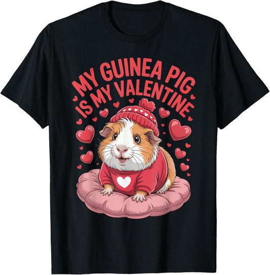 My Guinea Pig is My Valentine Cute Pet Love T-Shirt - T-Shirt | Black