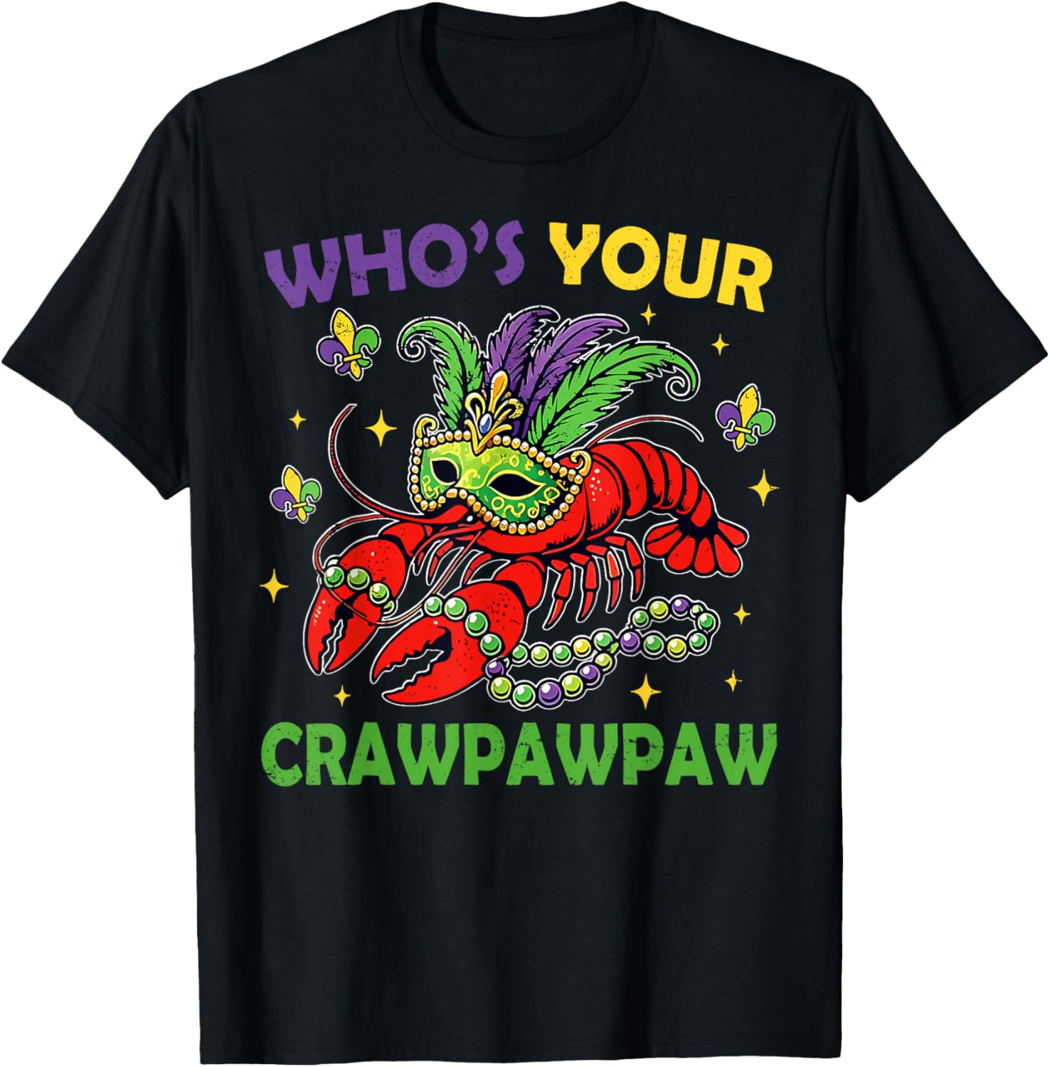 Who's Your CrawPawpaw Crawfish Jester Beads Funny Mardi Gras T-Shirt - T-Shirt | Black