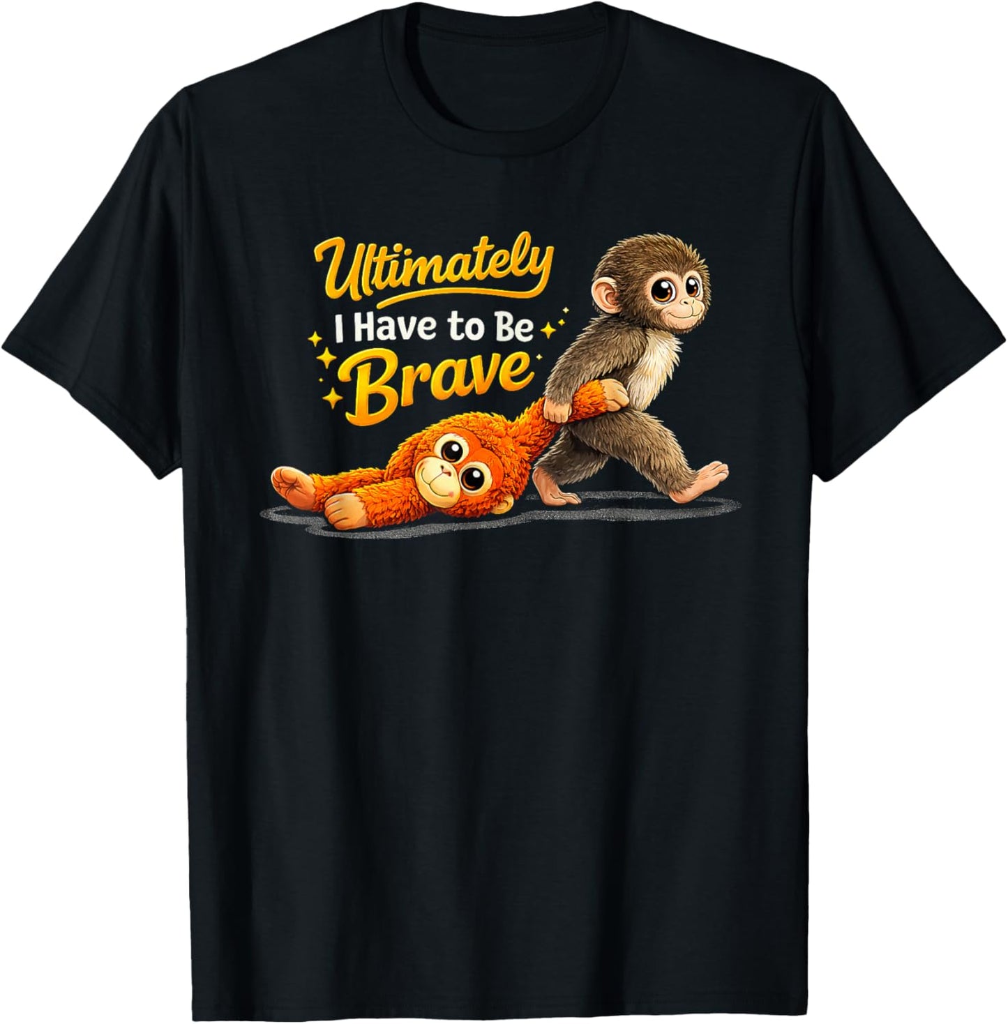 Retro Cute Monkey Punch Ultimately i Have to be Brave Viral T-Shirt - T-Shirt | Black