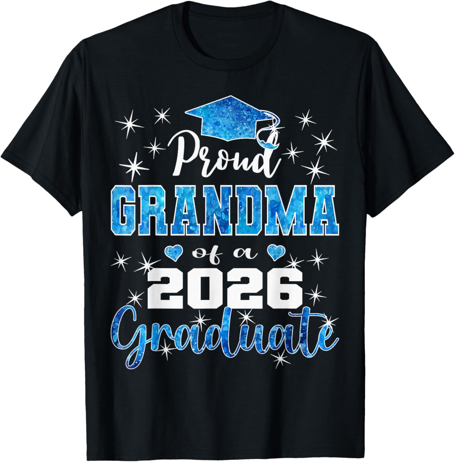 Super Proud Grandma of 2026 Graduate Graduation Family T-Shirt - T-Shirt | Black