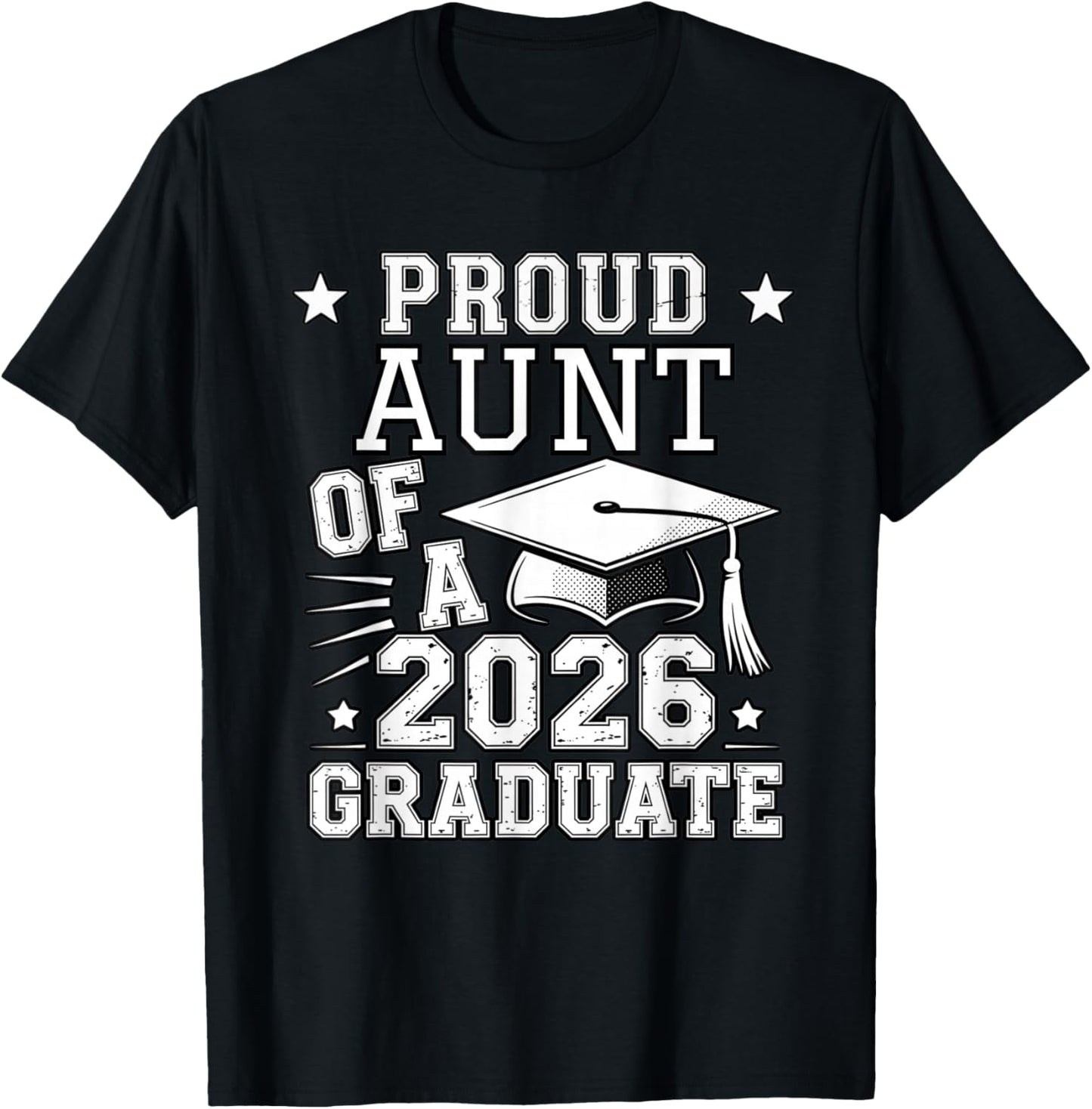 Cute Proud Aunt 2026 Graduate Graduation Family Matching T-Shirt - T-Shirt | Black