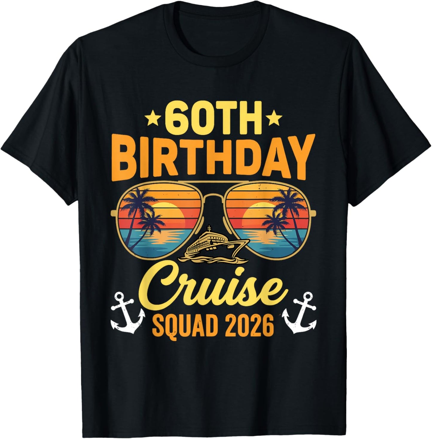 60th Birthday Cruise Squad 2026 T-Shirt - T-Shirt | Black