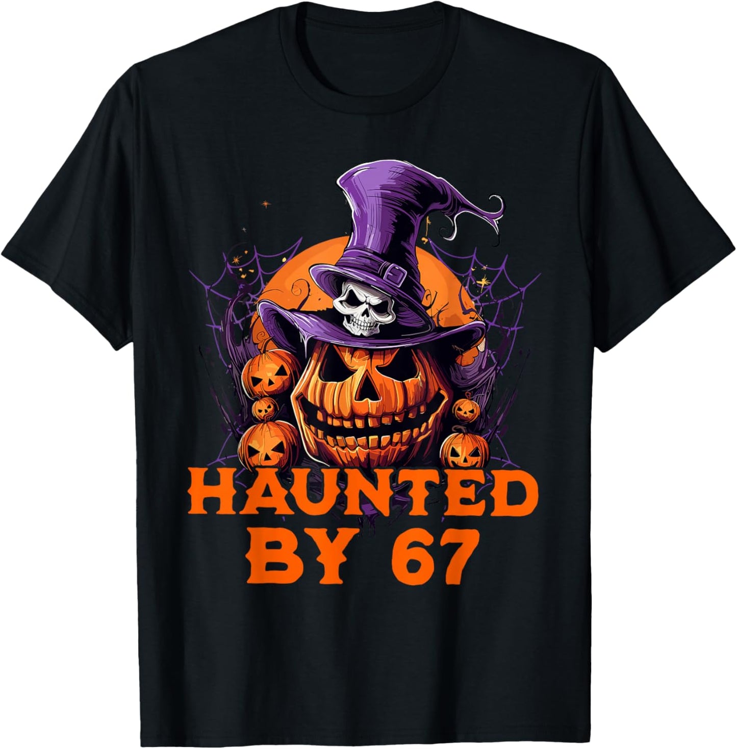 Haunted by 67 Six Seven 6 7 Funny Halloween Costume T-Shirt - T-Shirt | Black
