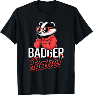 Badger Babe! Feminine Sunglasses, Fun Animal Graphic T-Shirt - T-Shirt | Black