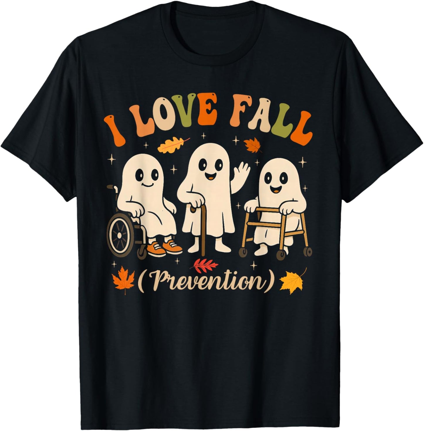 Ghost I Love Fall Prevention Physical Therapy Nurse PT OT T-Shirt - T-Shirt | Black