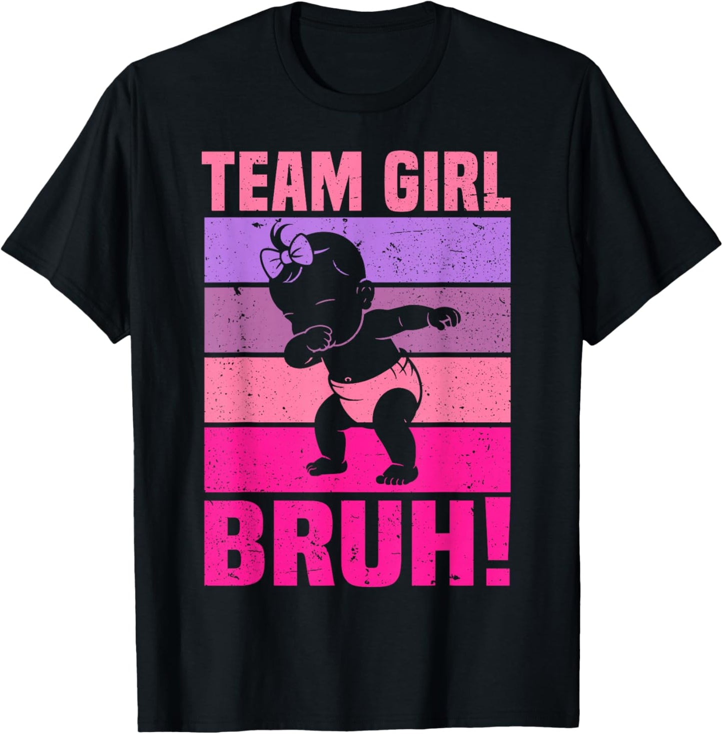 Family Team Girl Bruh Gender Reveal Party Announcement T-Shirt - T-Shirt | Black