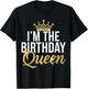 I’m The Birthday Queen Trendy Party Celebration Funny Quote T-Shirt - T-Shirt | Black