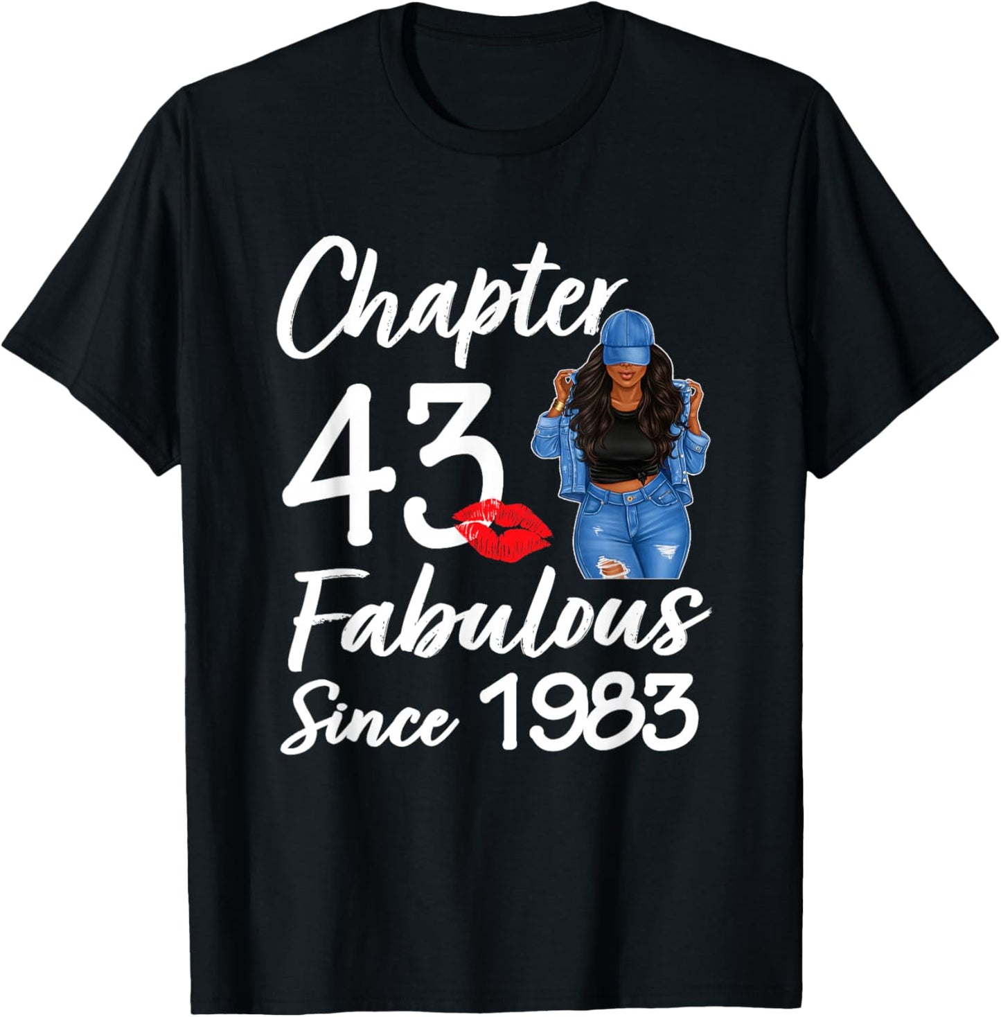 Chapter 43 Fabulous Since 1983 43rd Birthday Black Women T-Shirt - T-Shirt | Black