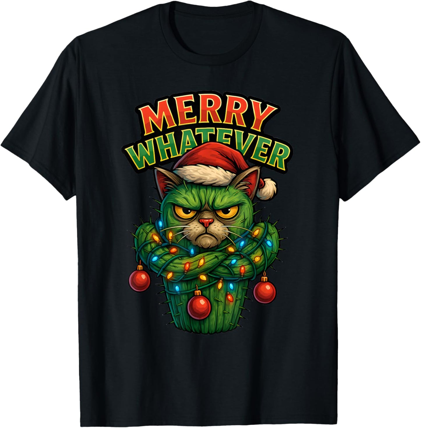 Funny Christmas Cat , Merry Whatever Sarcastic Humor T-Shirt - T-Shirt | Black