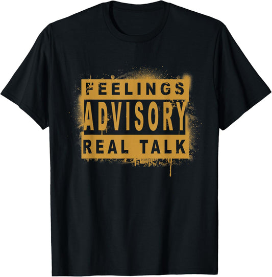 Brown Color Feelings Advisory - Real Talk Brown Graphic T-Shirt - T-Shirt | Black