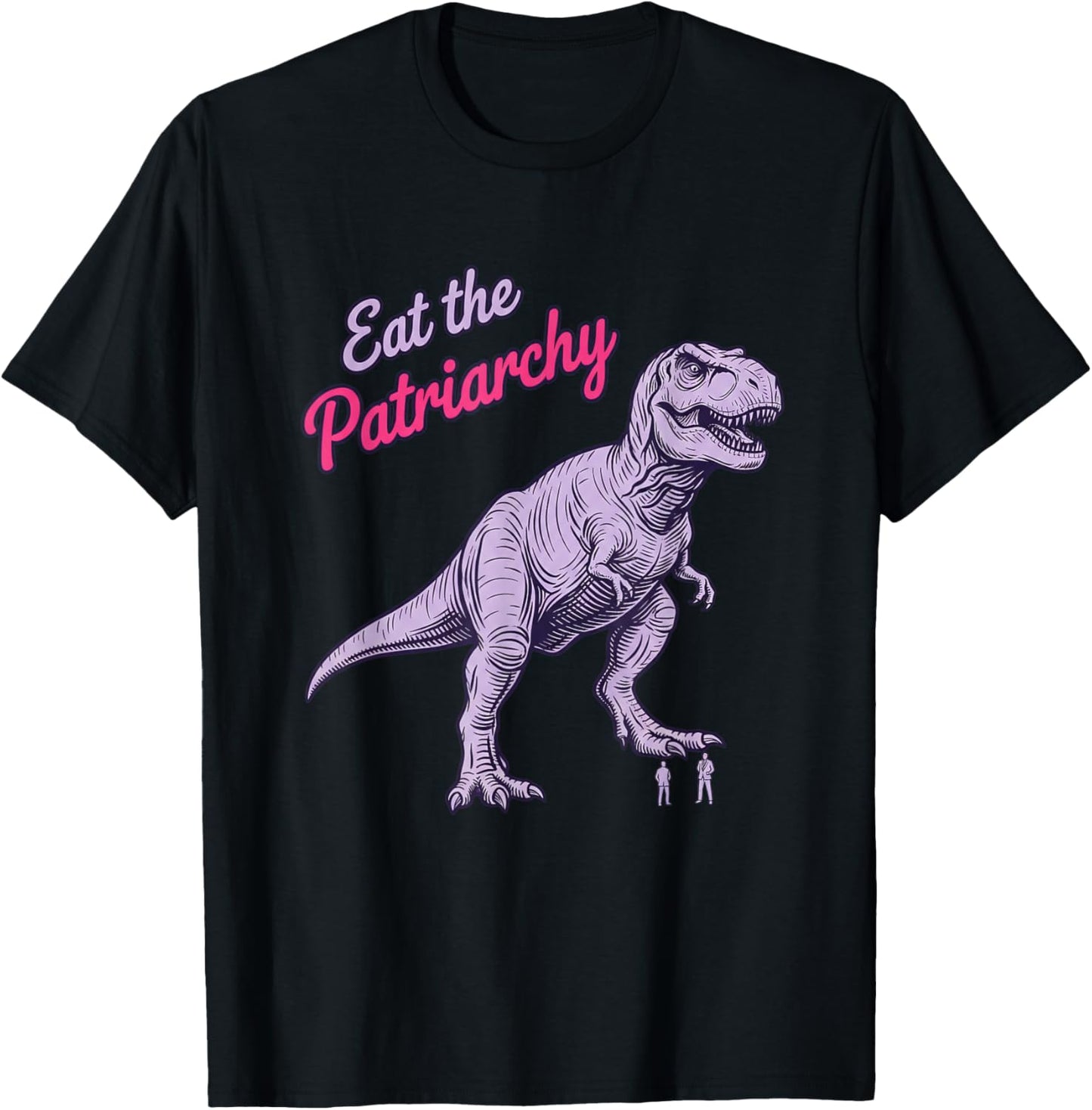 Mythical & Prehistoric Eat The Patriarchy Funny Feminist T-R T-Shirt - T-Shirt | Black