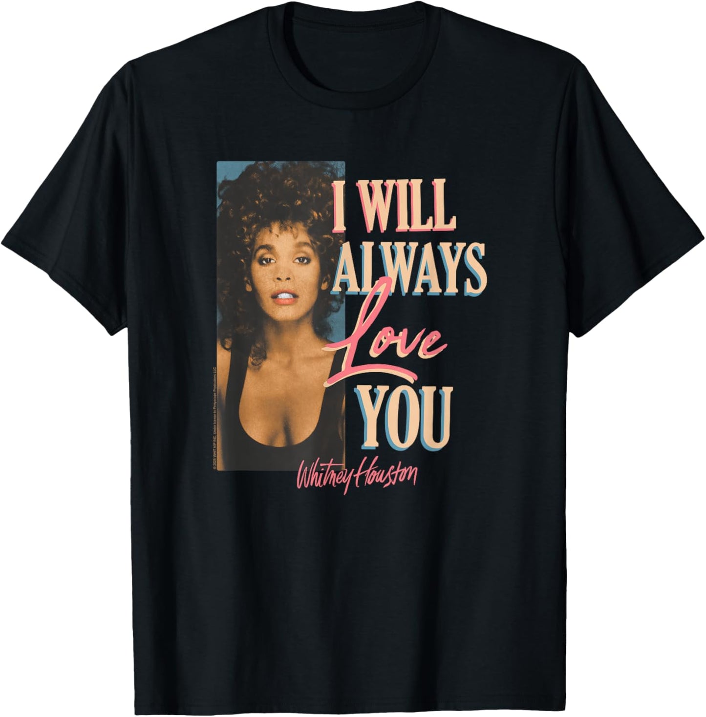 Whitney Houston - I Will Always Love You T-Shirt - T-Shirt | Black