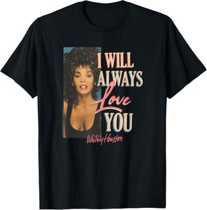 Whitney Houston - I Will Always Love You T-Shirt - T-Shirt | Black