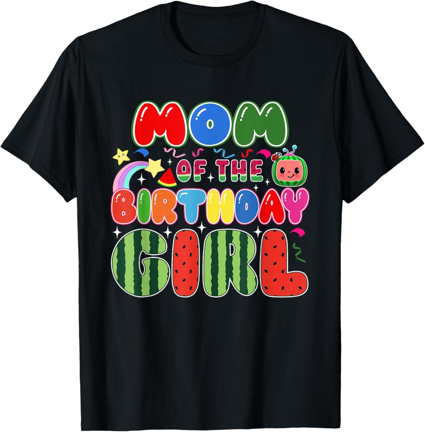 Mom of The Birthday Girl Melon Family Matching Funny T-Shirt - T-Shirt | Black