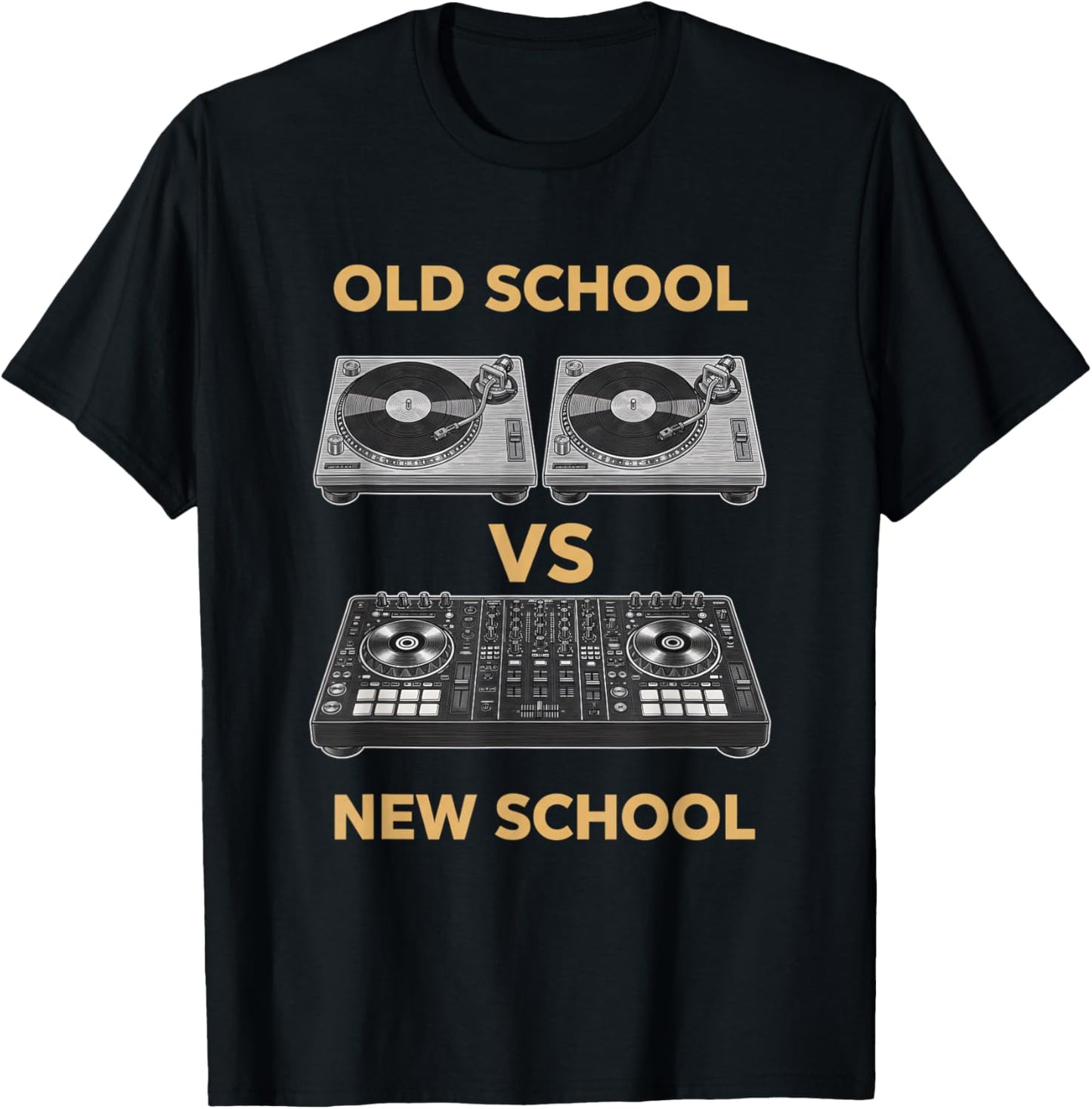 Old School Vs New School Dj Turntable Vs Controller Music Dj T-Shirt - T-Shirt | Black