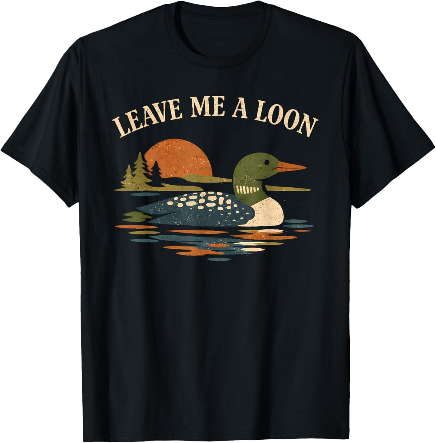 Leave Me Loon Alone Funny Retro Birdwatching Wildlife Lover T-Shirt - T-Shirt | Black