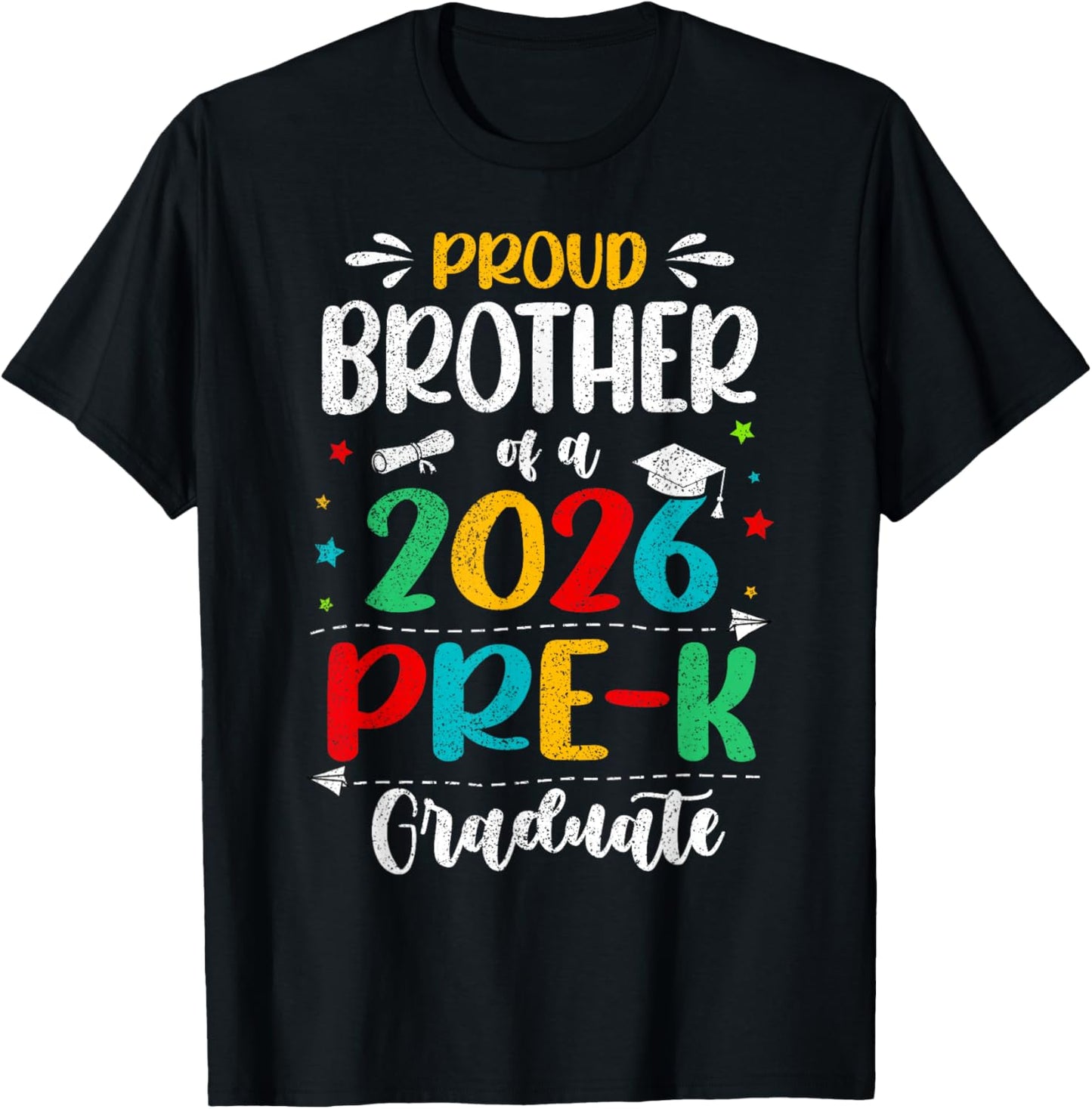 Proud Brother of A 2026 Pre K Graduate Boy Girl Kids T-Shirt - T-Shirt | Black