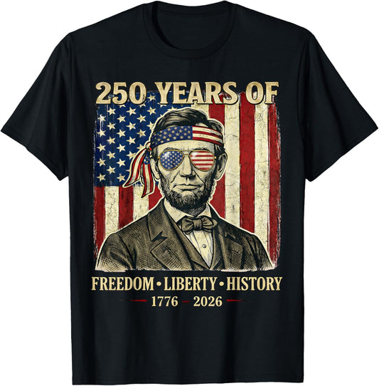 250 Years of Freedom Liberty History Abraham Lincoln Retro T-Shirt - T-Shirt | Black