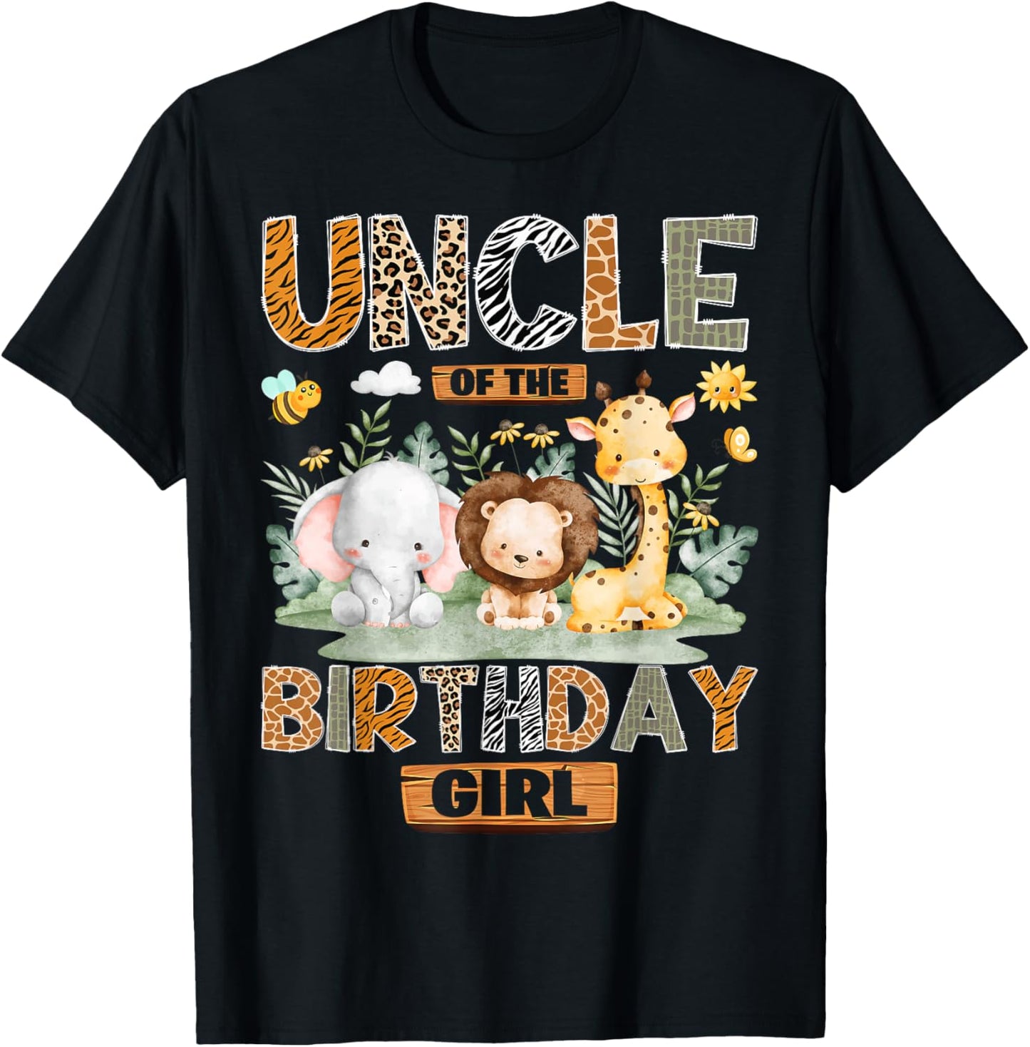Uncle of The Birthday Girl Safari Jungle Wild Animals T-Shirt - T-Shirt | Black