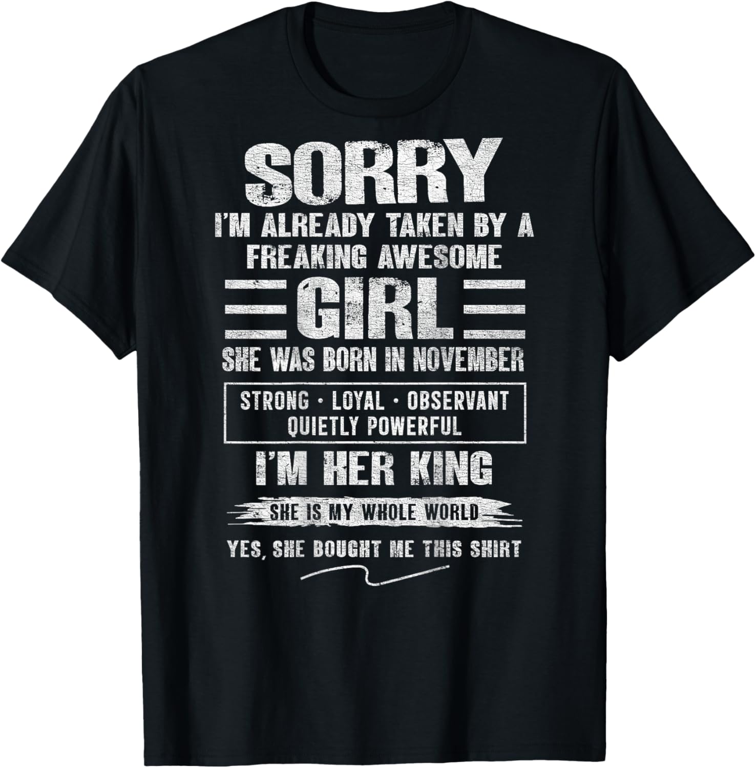 I'm Taken by Freaking Awesome Girl Born in November On Back T-Shirt - T-Shirt | Black