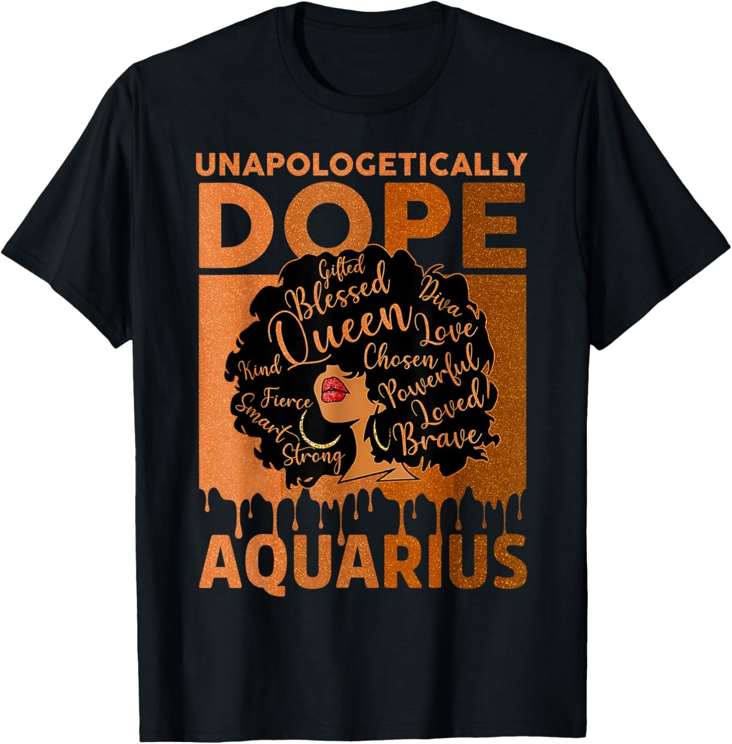 Black Girl Unapologetically Dope Aquarius Melanin Horoscope T-Shirt - T-Shirt | Black