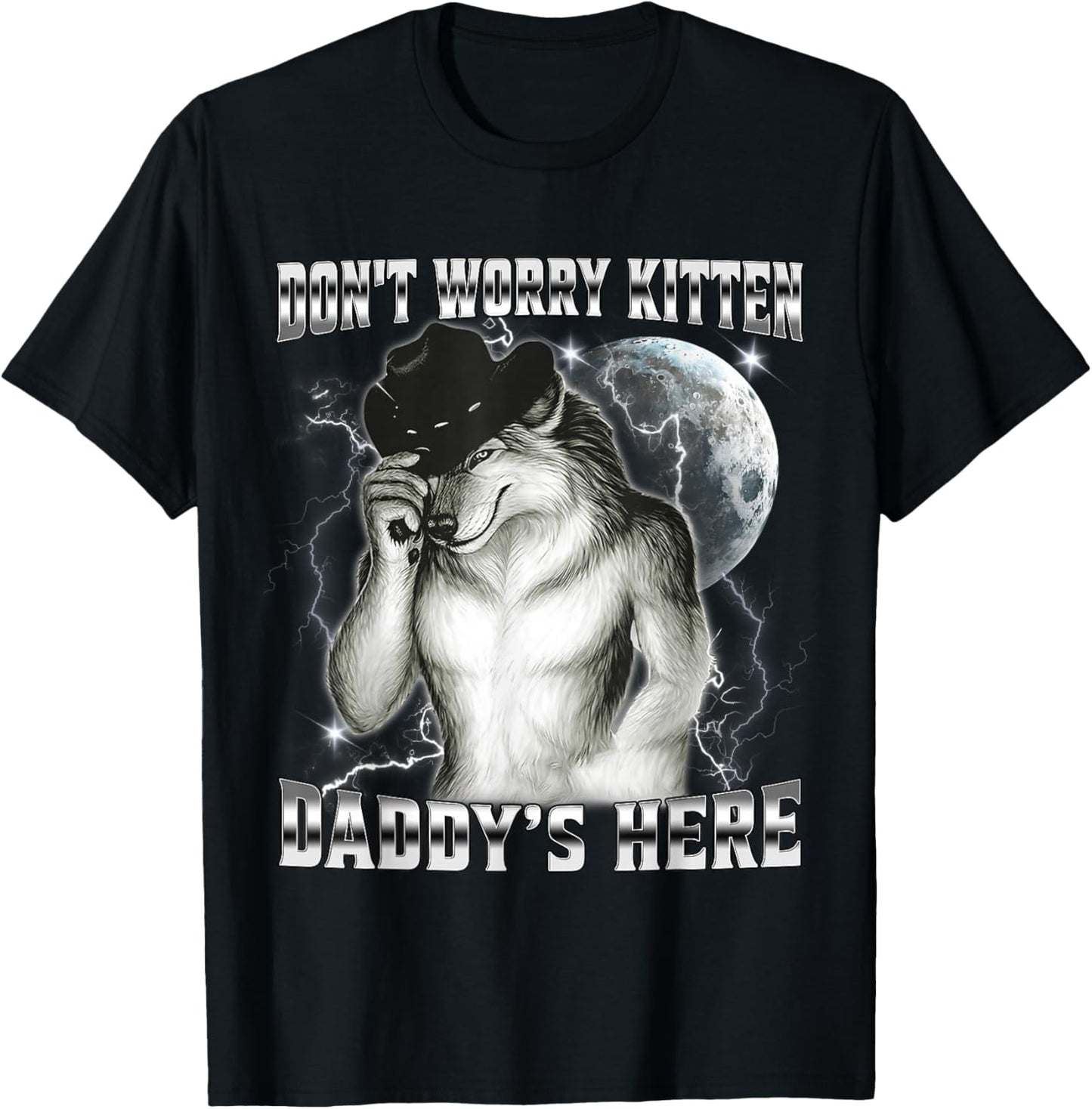 Don't Worry Kitten Daddys Here Funny Wolf Sayings Men T-Shirt - T-Shirt | Black