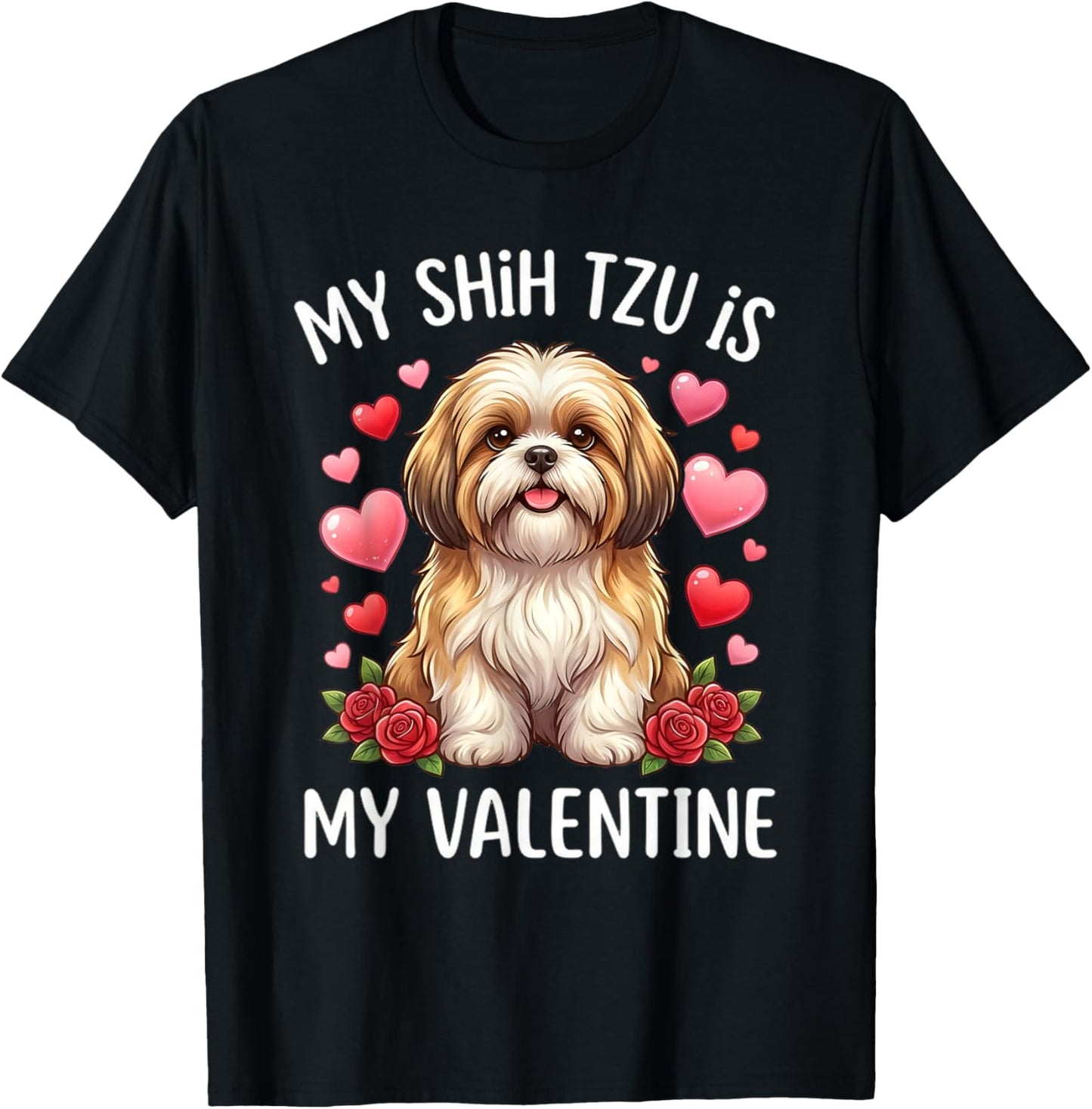 Shih tzu Dog is My Valentine Lover Hearts Valentines Day T-Shirt - T-Shirt | Black