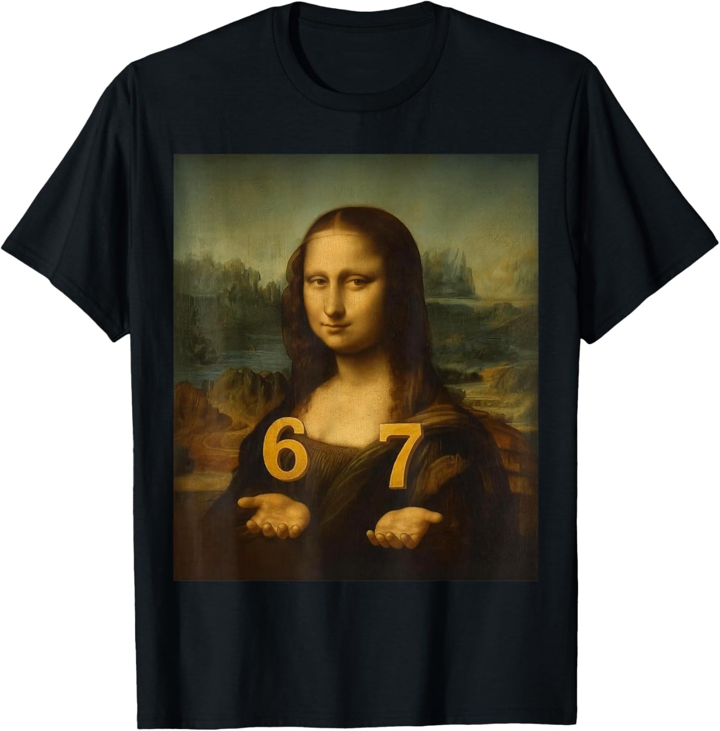 6 7 Six Seven Meme 67 Funny Mona Lisa Gen Z Alpha Slang T-Shirt - T-Shirt | Black