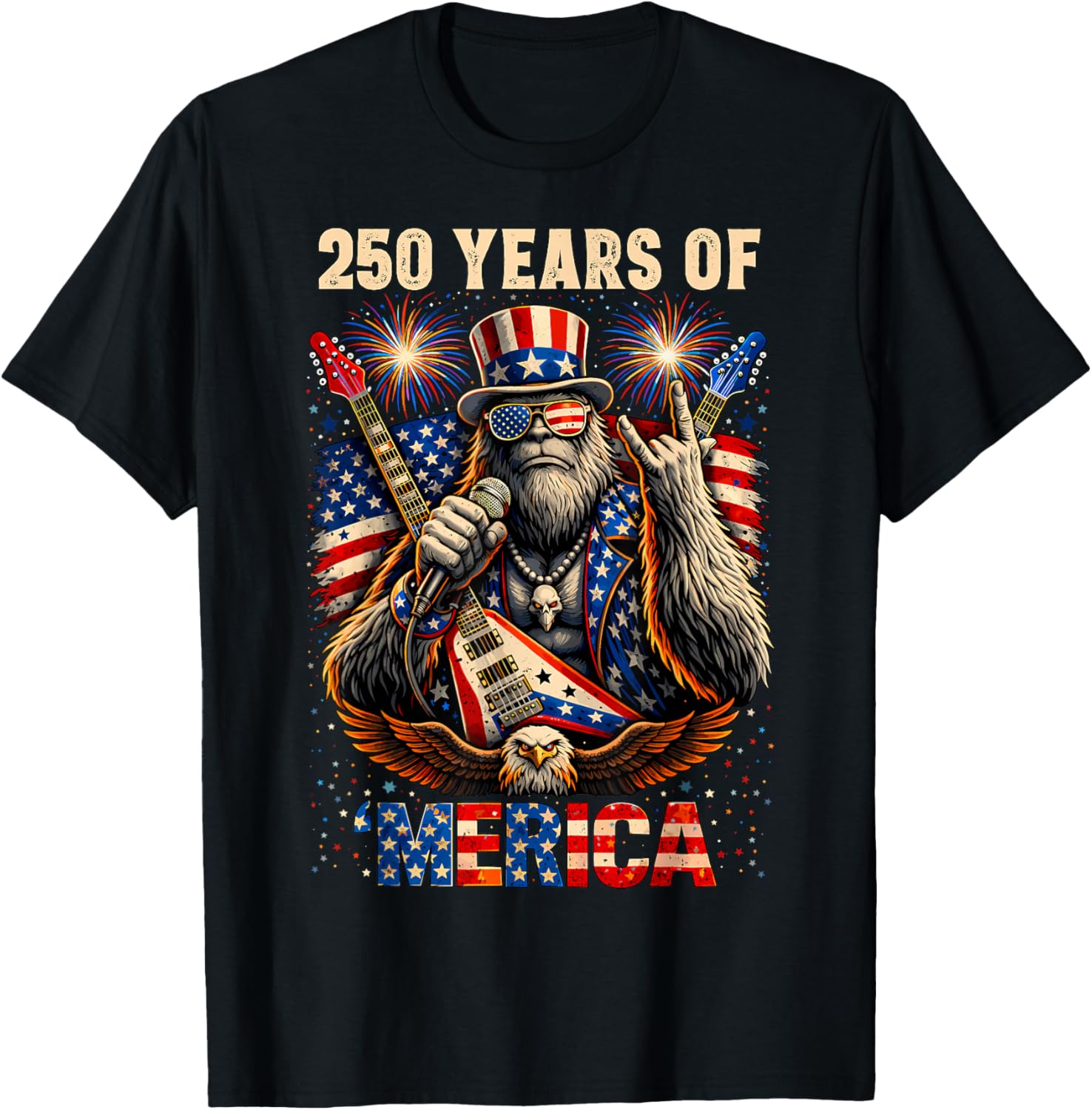 250th Anniversary Bigfoot Merica Rock Eagle Patriotic USA T-Shirt - T-Shirt | Black