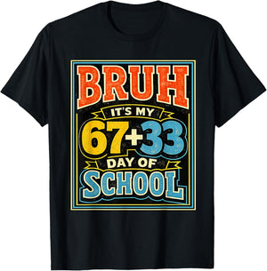 Bruh It's My 67 33 Day of School Boys 100 Days of School T-Shirt - T-Shirt | Black