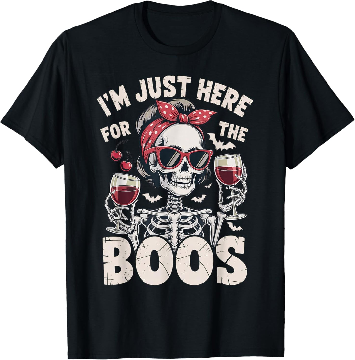 Halloween Women I'm Just Here for The Boos Skeleton T-Shirt - T-Shirt | Black