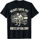 Heart Says Pit Knees Say Balcony Aging Rocker Skeleton T-Shirt - T-Shirt | Black