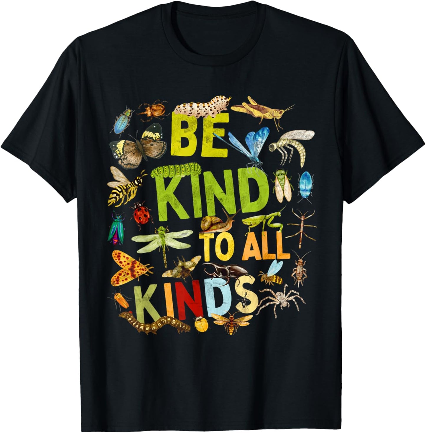 Be Kind to All Kinds Bugs Entomology Insect Collector T-Shirt - T-Shirt | Black