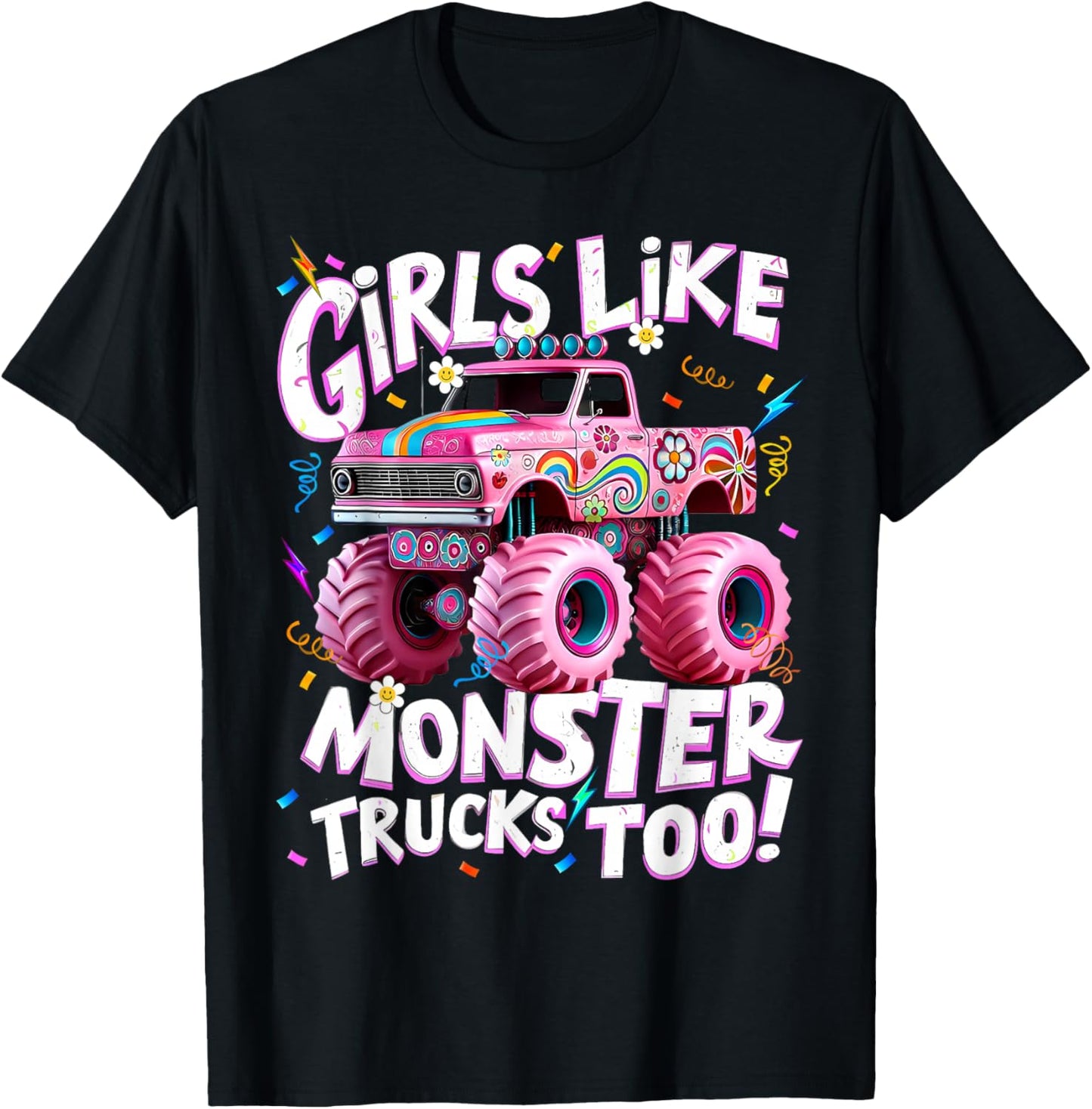 Girls Like Monster Trucks Too Groovy Monster Truck Girls T-Shirt - T-Shirt | Black