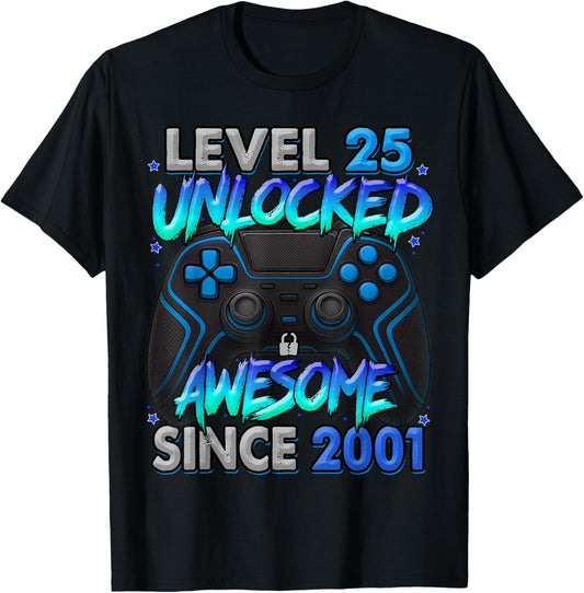 Level 25 Unlocked Awesome Since 2001 25th Birthday Gaming T-Shirt - T-Shirt | Black
