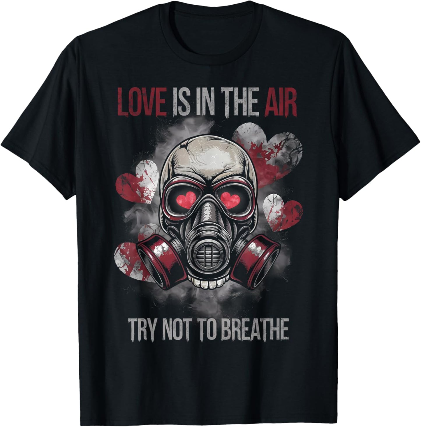 Valentine Skull Gas Mask Love Romance T-Shirt - T-Shirt | Black