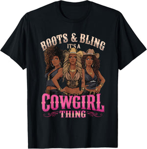 Boots and Bling It's Cowgirl Thing Western Country Melanin T-Shirt - T-Shirt | Black