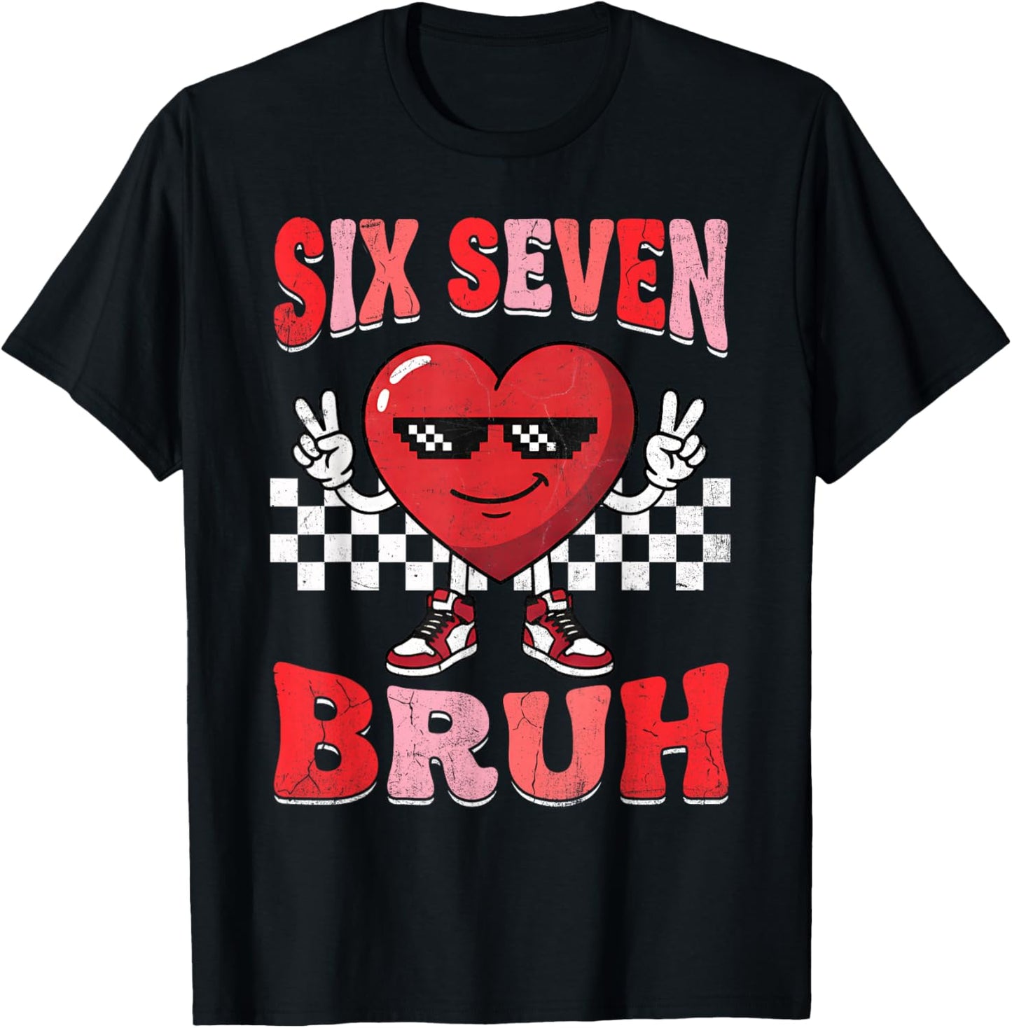 Bruh Six Seven 67 Meme Checkered Valentine’s Day Teens Boys T-Shirt - T-Shirt | Black