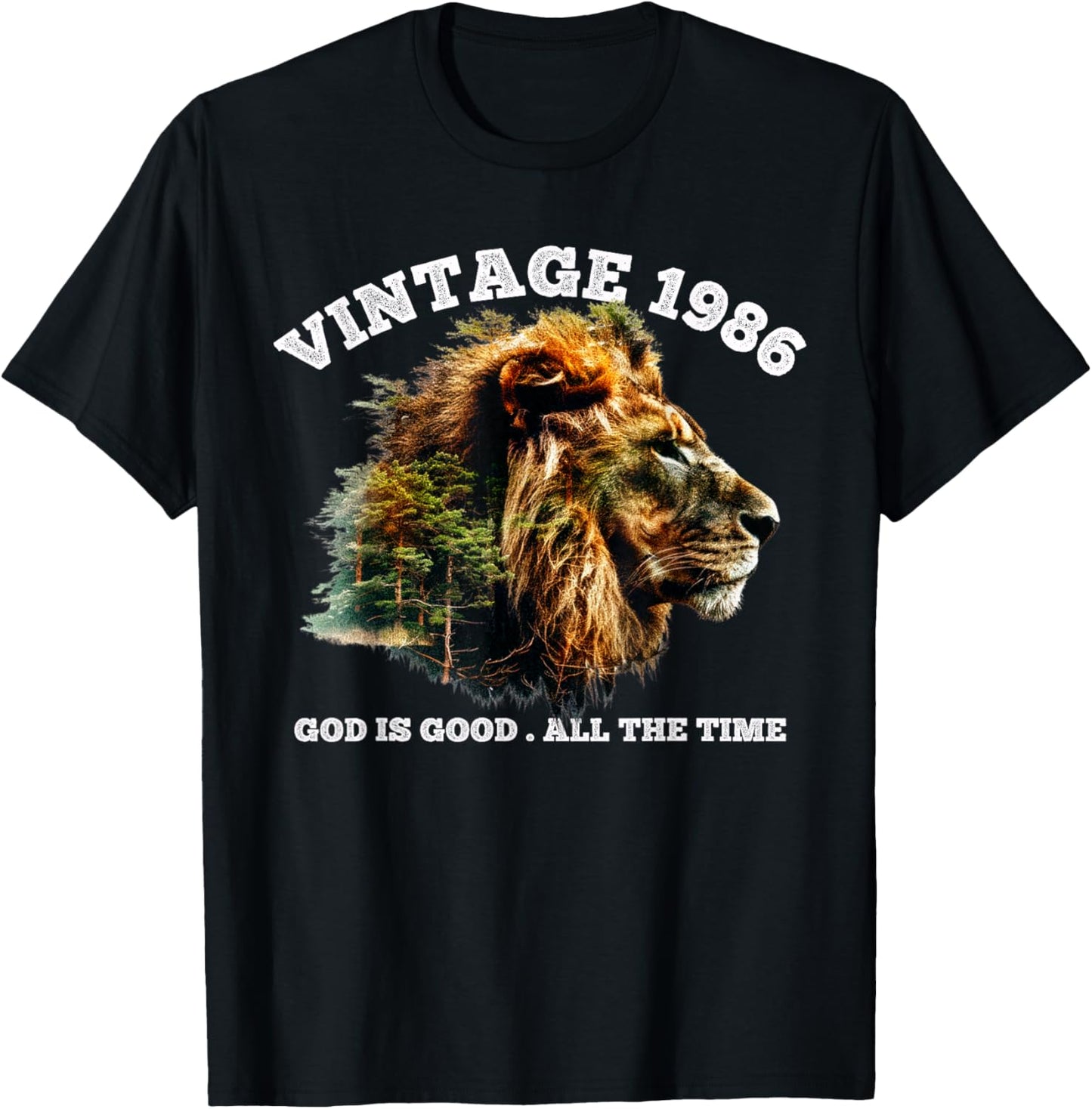 Vintage 1986 God is Good Lion Faith Christian 40th Birthday T-Shirt - T-Shirt | Black