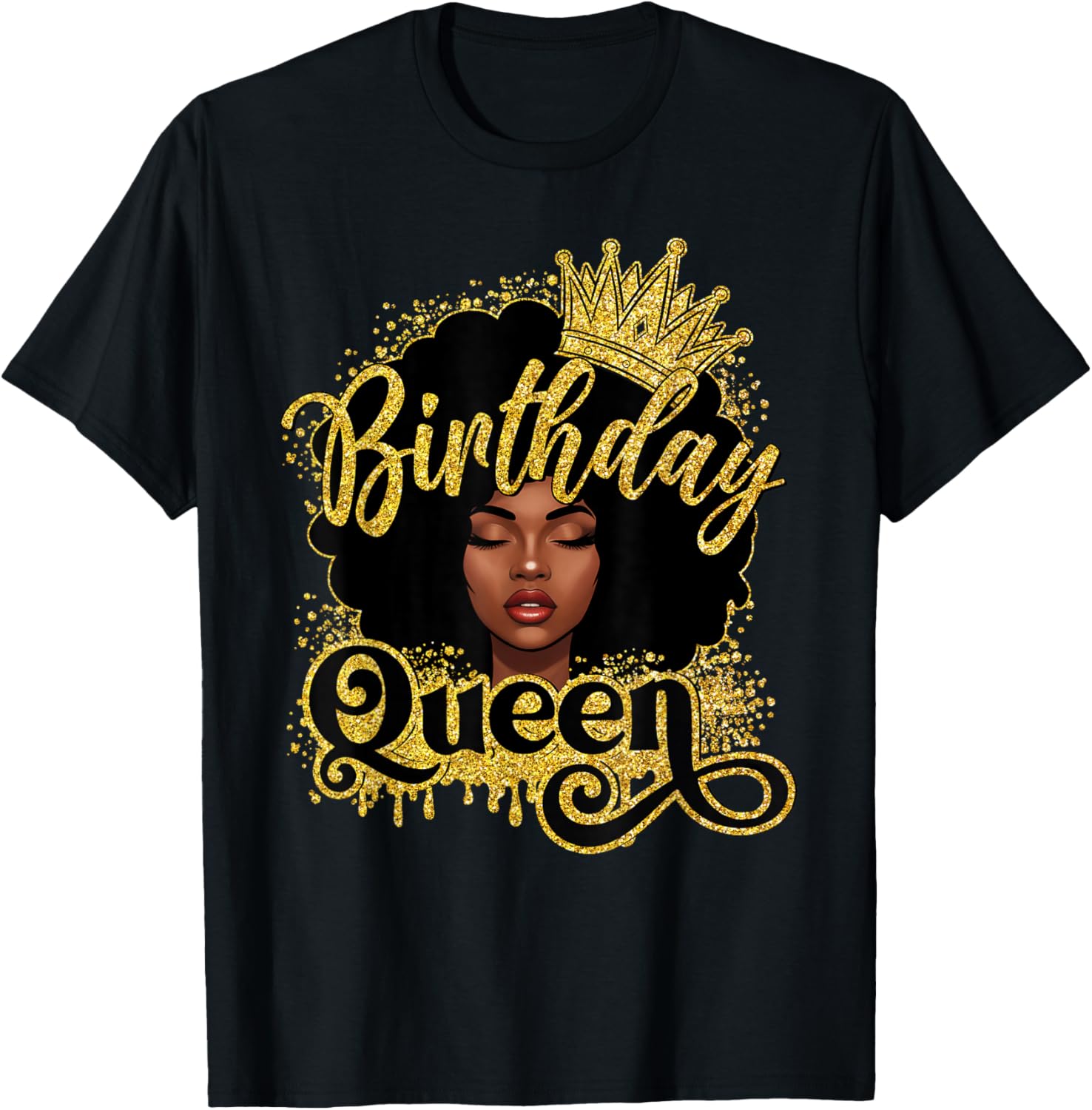 Birthday Queen African American Women Girls Afro Black Queen T-Shirt - T-Shirt | Black