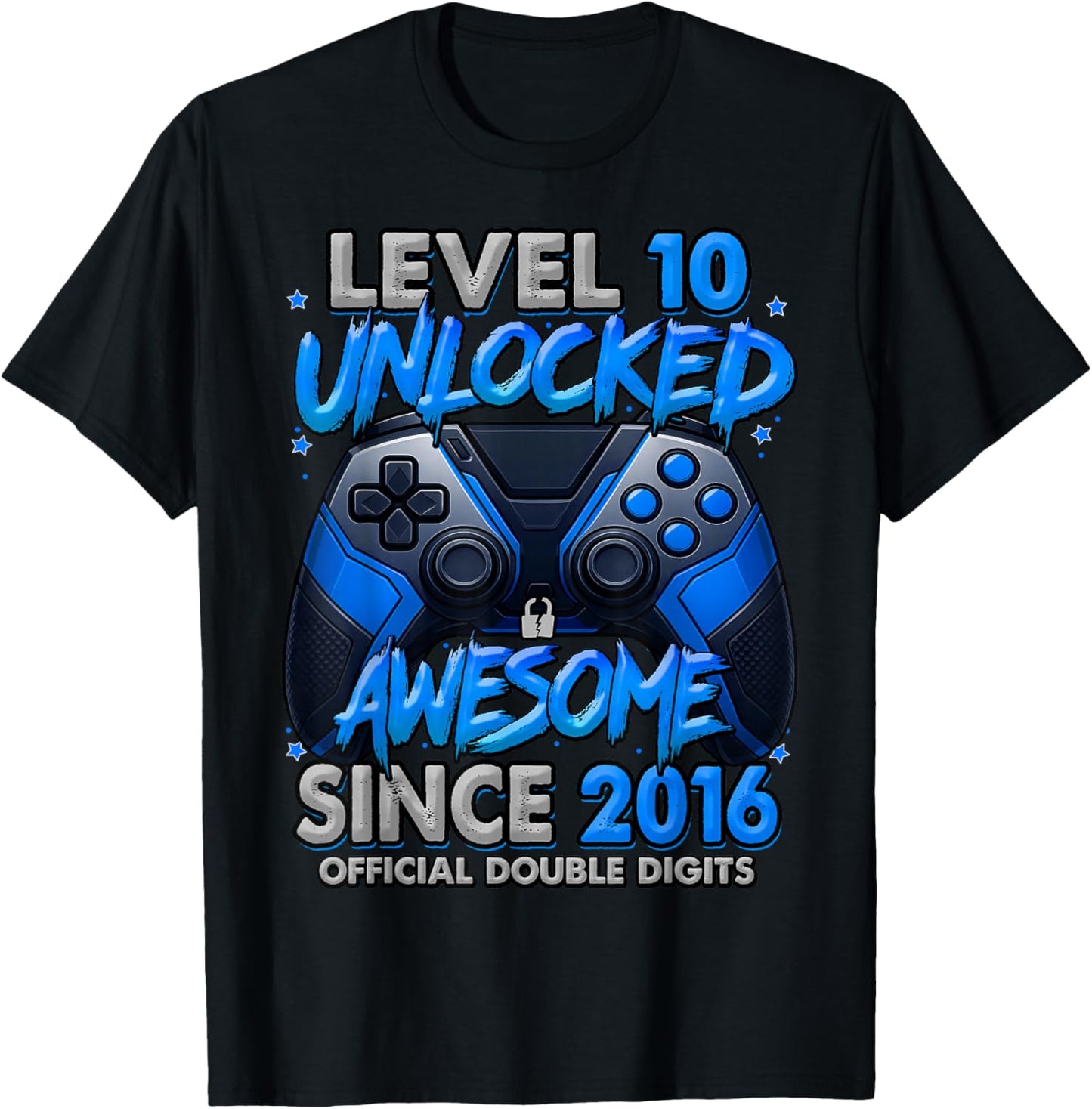 Level 10 Unlocked Awesome Since 2016 10th Birthday Gaming T-Shirt - T-Shirt | Black