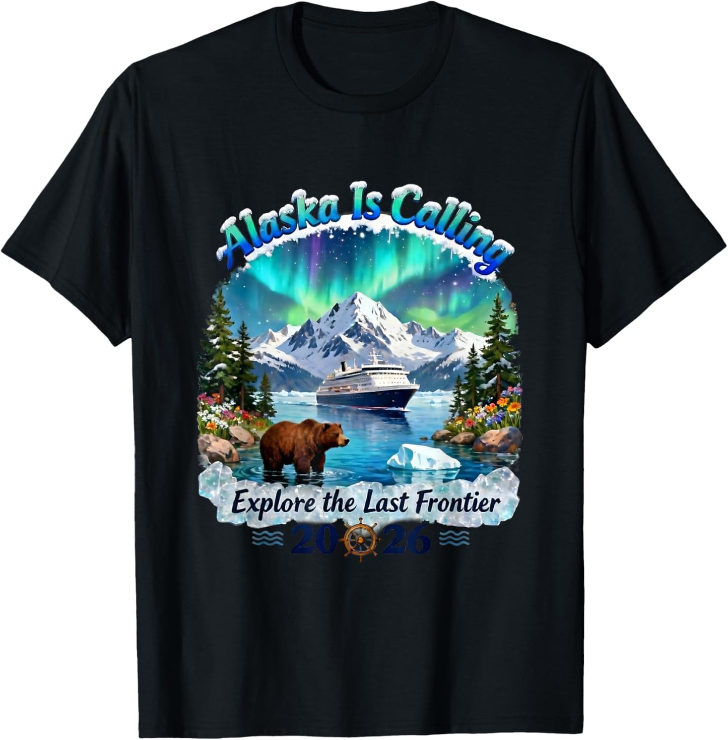 Alaska Cruise Adventure Trip Wildlife 2026 National Parks T-Shirt - T-Shirt | Black